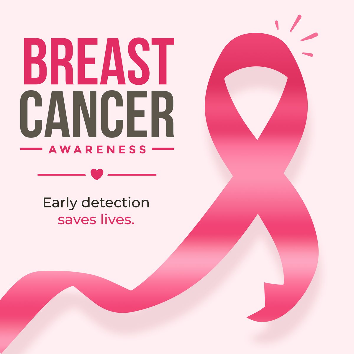 Pink ribbon with the words Breast Cancer Awareness: early detection saves lives